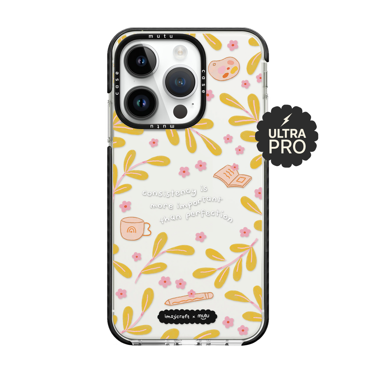 Consistency Over Perfection Ultra Pro Case