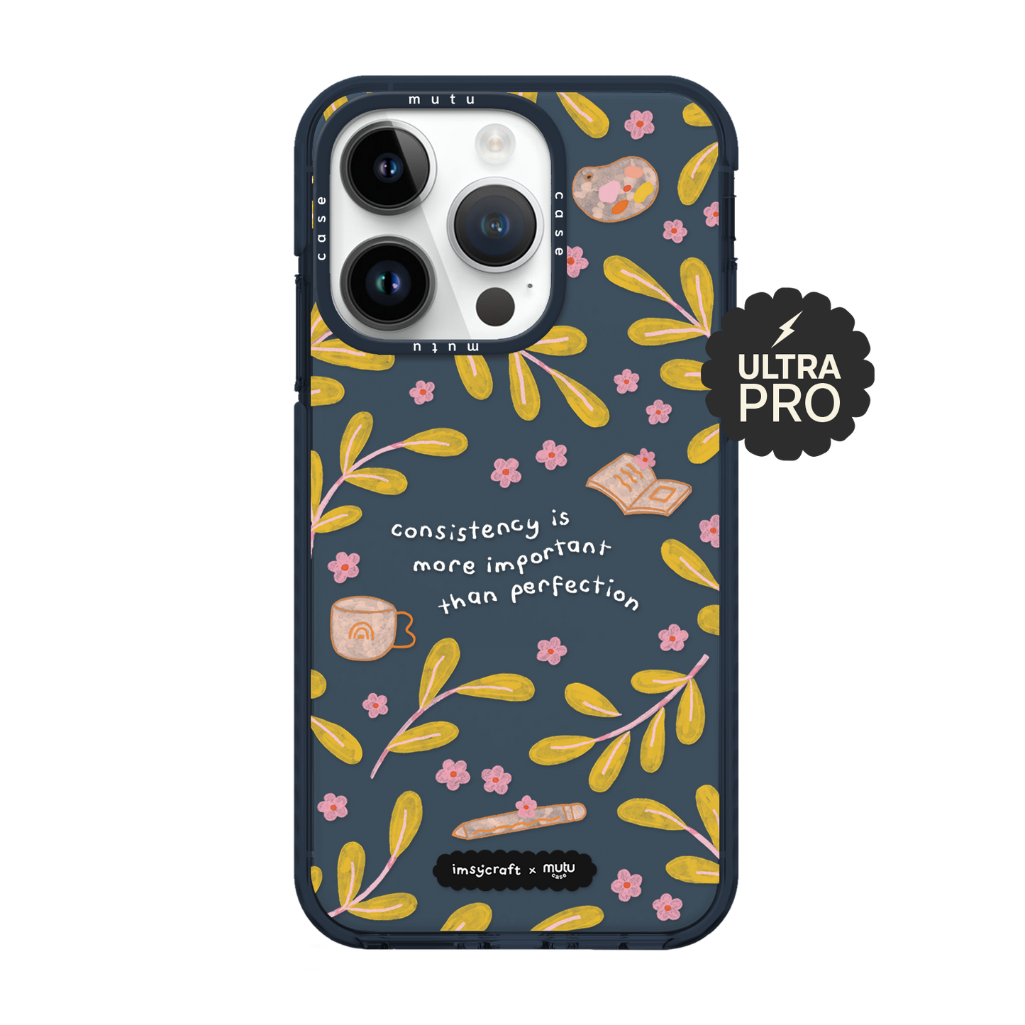 Consistency Over Perfection Ultra Pro Case