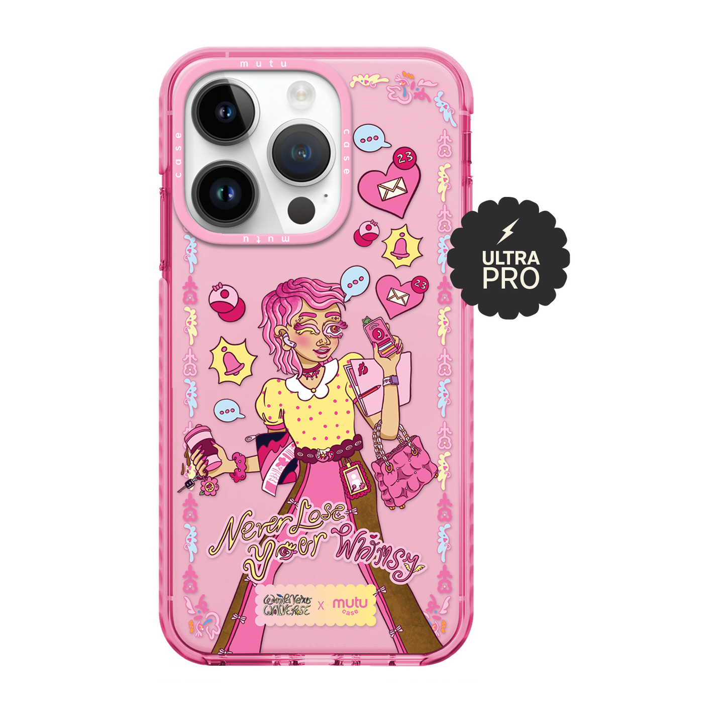 Never Lose Your Whimsy Ultra Pro