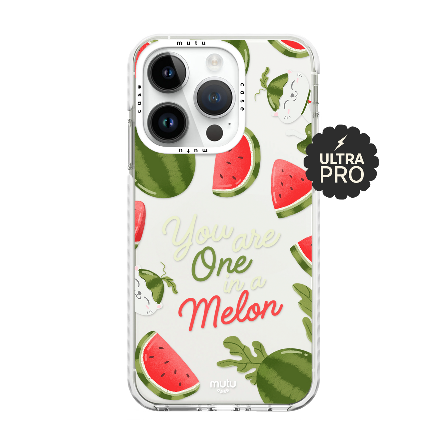 You Are One In A Melon Ultra Pro Case