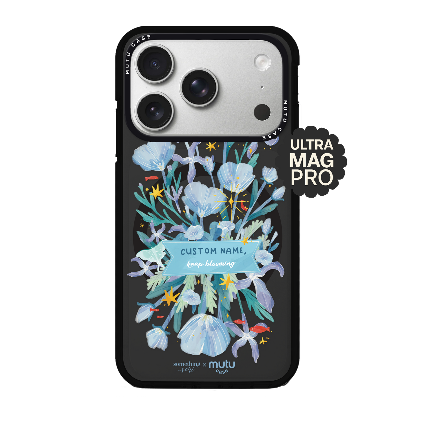 Keep Blooming Ultra Mag Pro  - Customisable